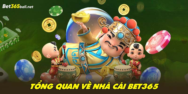 Tổng quan về nhà cái Bet365