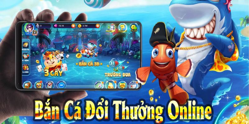 Bắn cá đổi thưởng online - Chơi vui nhận quà cực đã